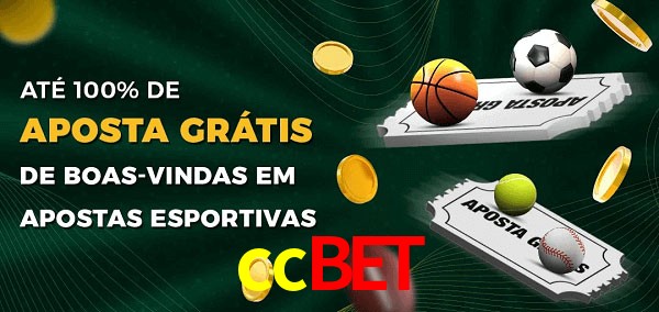 ccbet Ate 100% de Aposta Gratis